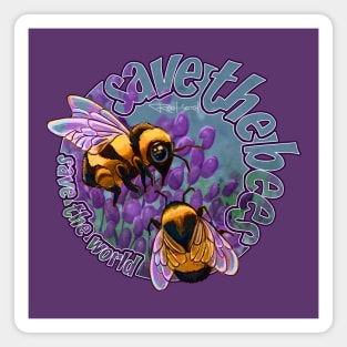 Save the Bees, Save the World Magnet